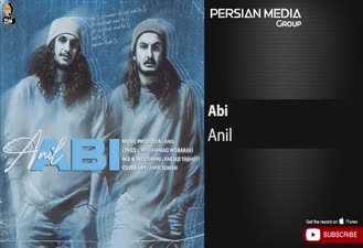 آهنگ آنیل - آبی Anil - Abi