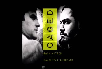 Hamidreza Ghorbani And Shay Watson - Caged