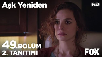 دانلود سریال ترکی عشق از نو قسمت 49 پارت دوم