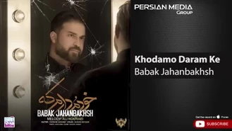 آهنگ بابک جهانبخش - خودمو دارم که Babak Jahanbakhsh - Khodamo Daram Ke 
