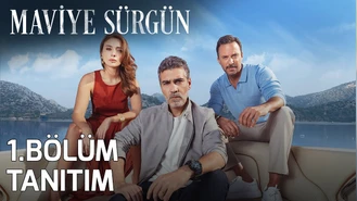 سریال ترکی تبعید به آبی دریا قسمت 1 پارت 2 Maviye Sürgün